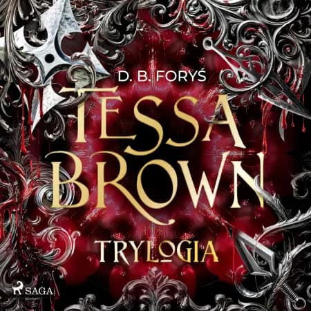 Tessa Brown - trylogia af D. B. Foryś