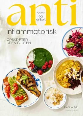 Antiinflammatorisk nemt og enkelt af Fie Sandfeld