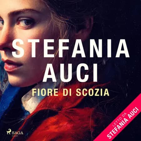 Fiore di Scozia af Stefania Auci