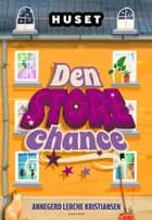 Huset - Den store chance af Annegerd Lerche Kristiansen