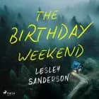 The Birthday Weekend