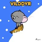 Vilddyr 12 - Kælketur af Malene Vilstrup og Trylle Vilstrup