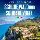 Schuhe, Wald und schräge Vögel