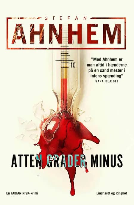 Atten grader minus af Stefan Ahnhem