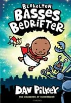 Blehelten Basses bedrifter (1) af Dav Pilkey