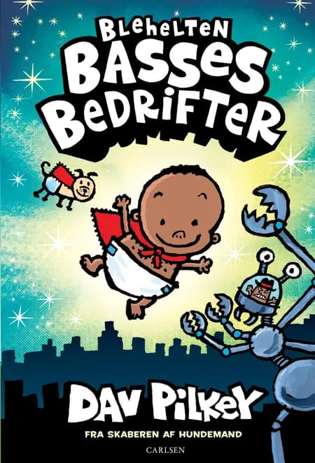 Blehelten Basses bedrifter (1) af Dav Pilkey