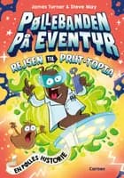 Pøllebanden på eventyr - Rejsen til Prut-topia