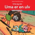 Uma og Jon - Uma er en ulv, Læs lydret 2