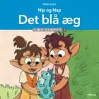Nip og Nap, Det blå æg, Læs lydret 1