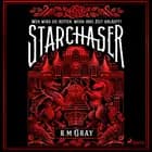 Starchaser af R. M. Gray