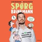 Spørg Brinkmann - Er græsset grønt om natten? og 49 andre spørgsmål til professoren