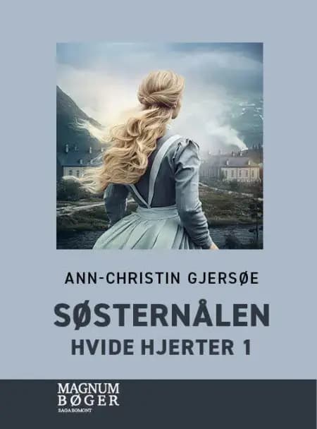 Søsternålen – Hvide hjerter 1 af Ann-Christin Gjersøe
