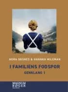 I familiens fodspor – Genklang 1 (Storskrift) af Nora Dåsnes og Hannah Mileman