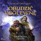 Tropiciel opowiada: Obudzic królewne af Małgorzata Lisińska