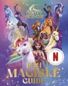 Unicorn Academy: Den magiske guide af .