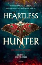 Den røde natsværmer (1): Heartless Hunter af Kristen Ciccarelli
