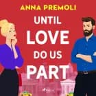 Until Love Do Us Part af Anna Premoli