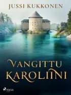 Vangittu karoliini