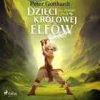 Dzieci królowej elfów 7 – Na śmierć i życie