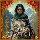 Taniec gór żywych