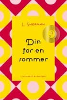 Din for en sommer af L. Sherman