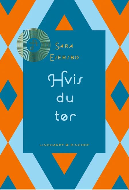 Hvis du tør af Sara Ejersbo Frederiksen