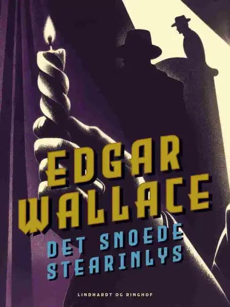 Det snoede stearinlys af Edgar Wallace
