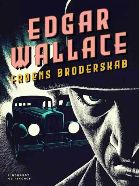 Frøens broderskab af Edgar Wallace