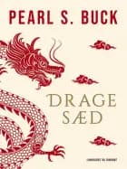 Dragesæd af Pearl S. Buck
