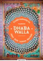 Dhaba Walla - et indisk madeventyr