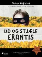 Ud og stjæle erantis