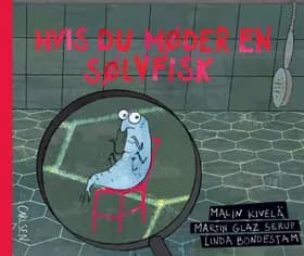 Hvis du møder en sølvfisk af Martin Glaz Serup