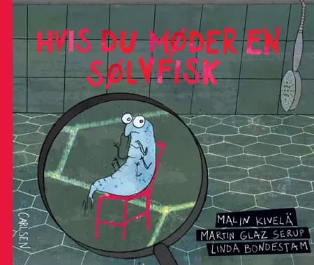 Hvis du møder en sølvfisk af Martin Glaz Serup