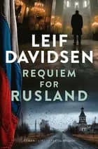 Requiem for Rusland