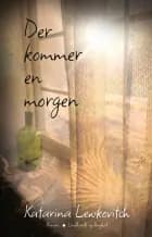 Der kommer en morgen