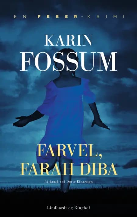 Farvel, Farah Diba af Karin Fossum