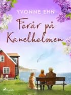 Forår på Kanelholmen af Yvonne Ehn