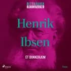 Et dukkehjem. Et kanonværk af Henrik Ibsen