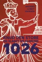 1026 - Knud den Store og slaget om Danmark