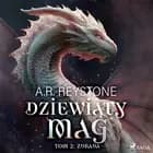Dziewiąty Mag. Tom 2: Zdrada
