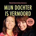 Mijn dochter is vermoord