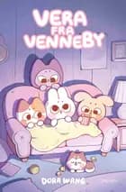 Vera fra Venneby af Dora Wang