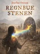 Regnbuestenen - Børnebog af Josefine Ottesen