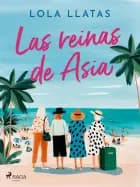 Las reinas de Asia