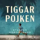 Tiggarpojken af Staffan Nordstrand
