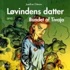 Løvindens datter 2. Bundet af Tivaja