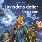 Løvindens datter 3. Arkons drøm