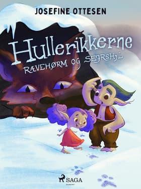 Hullerikkerne 4. Rævehørm og sejrshyl af Josefine Ottesen