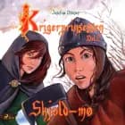 Krigerprinsessen 2. Skjold-mø af Josefine Ottesen