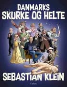 Danmarks skurke og helte